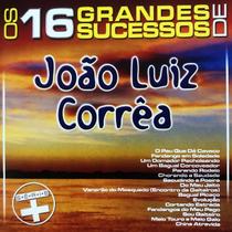 Cd - João Luiz Corrêa - Os 16 Grandes Sucessos