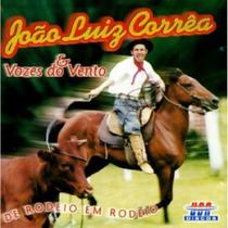 CD João Luiz Corrêa & Vozes do Vento de Rodeio Em Rodeio - Usa Discos