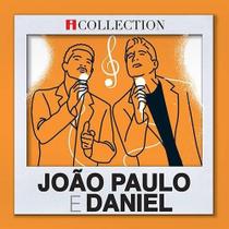 Cd joão paulo & daniel - icollection grandes sucessos