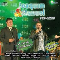 Cd joaquim e manuel - pit-stop - ao vivo em indianapolis