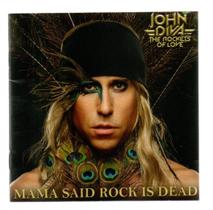 Cd john diva and the rockets of love-mama said rock is dead