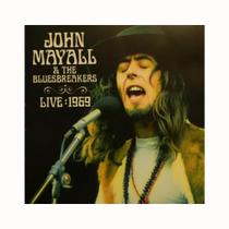 CD John Mayall & The Bluesbreakers Live: 1969 - Duplo