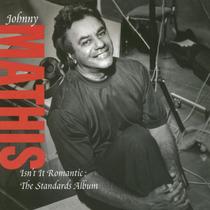 Cd Johnny Mathis - Isn't It Romantic: The Standards Album