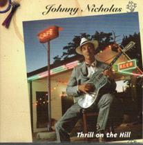 Cd Johnny Nicholas - Thrill on The Hill Cd Johnny Nicholas - Thrill on The Hill