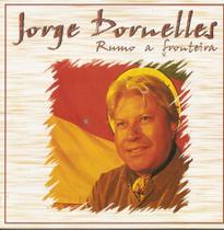 Cd - Jorge Dornelles - Rumo a Fronteira