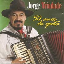 Cd - Jorge Trindade - 50 Anos De Gaita