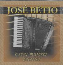 Cd - José Bétio - E Seus Maiores Sucessos