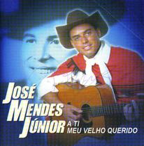 Cd - Jose Mendes Junior - A Ti Meu Velho Querido - ORBEAT