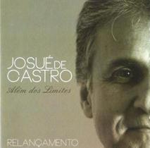 CD Josué de Castro - Além Dos Limites Original CD Josué de Castro - Além Dos Limites Original