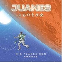 CD Juanes - Mis Planes son Amarte