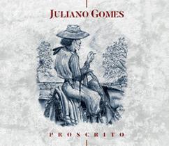 CD Juliano Gomes - Proscrito - Minuano Disco