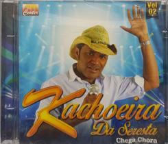CD Kachoeira da seresta - chega chora Vol 02