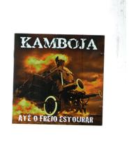 Cd kamboja - até o freio estourar