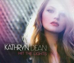 Cd Kathryn Dean - Hit The Lights