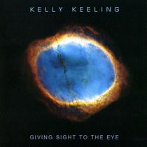 Cd kelly keeling - giving sight to the eye