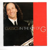 Cd Kenny G - Classics In The Key Of G