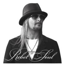 CD Kid Rock - Rebel Soul