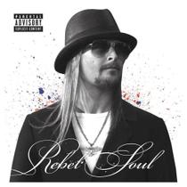 CD Kid Rock - Rebel Soul - Warner Music