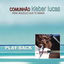CD Kleber Lucas Comunhão (Play-Back) - Mk Music CD Kleber Lucas Comunhão (Play-Back) - Mk Music