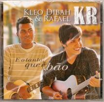 Cd Kleo Dibah & Rafael - E O Tanto Que É Bão - Universal Music