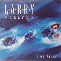 CD Larry Carlton - The Gift