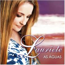 CD Lauriete As águas - Praise Records