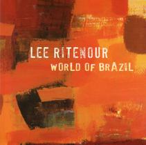CD Lee Ritenour: World of Brazil