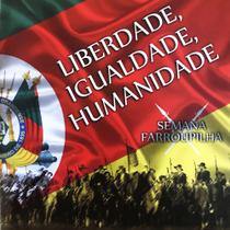 Cd - Liberdade, Igualdade, Humanidade - Semana Farroupilha Cd - Liberdade, Igualdade, Humanidade - Semana Farroupilha