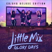 CD Little Mix - Glory Days Deluxe Edition (CD + DVD) - 1 CD Little Mix - Glory Days Deluxe Edition (CD + DVD) - 1