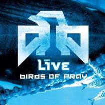 Cd Live - Birds Of Pray - Universal