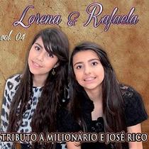 Cd Lorena e Rafaela - Tributo a Milionario e Jose ri