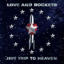 Cd - Love And Rockets - Hot Trip To Heaven