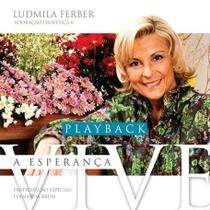 CD Ludmila Ferber - A Esperança Vive - Playback - SOM LIVRE
