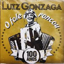 Cd Luiz Gonzaga - O Fole Roncou - 100 Anos - 2012 Cd Luiz Gonzaga - O Fole Roncou - 100 Anos - 2012