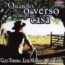 Cd - Luiz Marenco, Jari Terres E Gujo Teixeira - Quando o Verso vem pras Casa Cd - Luiz Marenco, Jari Terres E Gujo Teixeira - Quando o Verso vem pras Casa