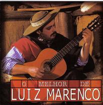 CD - Luiz Marenco - O Melhor de Luiz Marenco CD - Luiz Marenco - O Melhor de Luiz Marenco