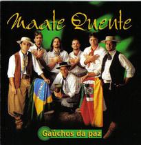 Cd - Maate Quente - Gauchos De Paz