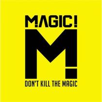 Cd Magic! - Don't Kill The Magic