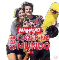 Cd Malhação - Seu Lugar No Mundo Vol.1 (Trilha De Novelas) Cd Malhação - Seu Lugar No Mundo Vol.1 (Trilha De Novelas)