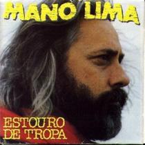 CD - Mano Lima - Estouro de Tropa - RGE