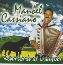 Cd - Manoel Cassiano - Repontando As Tradições (Musica Regional Gaucha)