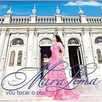 Cd mara lima - vou tocar o céu