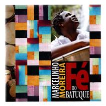 Cd Marcelinho Moreira - Fé No Batuque