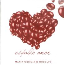 Cd Maria Cecília & Rodolfo - Espalhe Amor - RADAR RECORDS