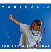 Cd - mart'nália - sou assim até mudar