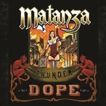 Cd Matanza - Thunder Dope Cd Matanza - Thunder Dope