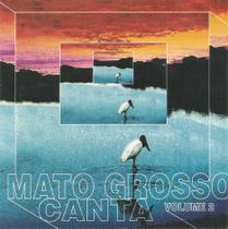 Cd - Mato Grosso Canta - Volume 2 Cd - Mato Grosso Canta - Volume 2
