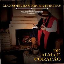 Cd - Maxsoel Bastos De Freitas - De Alma E Coração Cd - Maxsoel Bastos De Freitas - De Alma E Coração