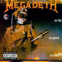 CD Megadeth - So Far, So Good...So What! (24-Bit Digitally Remastered 04) - Importado