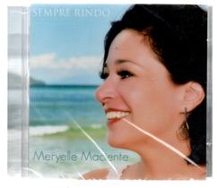 Cd meryelle maciente: sempre rindo
